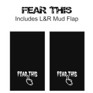 Heavy Duty Series Mud Flaps 22" x 13" - Fear This Logo
